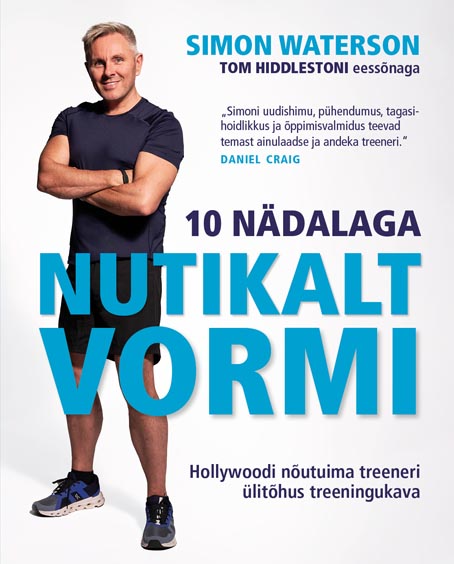 10 nädalaga nutikalt vormi Hollywoodi nõutuima treeneri ülitõhus treeningukava kaanepilt – front cover