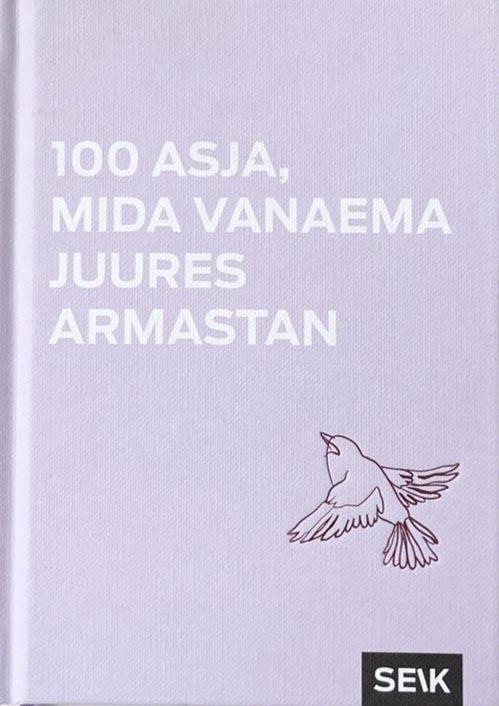 100 asja, mida vanaema juures armastan kaanepilt – front cover