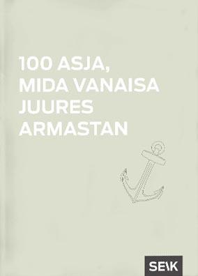 100 asja, mida vanaisa juures armastan kaanepilt – front cover