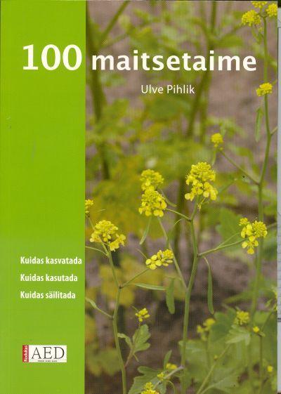 100 maitsetaime kaanepilt – front cover