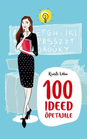 100 ideed õpetajale kaanepilt – front cover