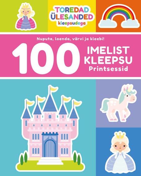 100 imelist kleepsu: printsessid Sada imelist kleepsu: printsessid kaanepilt – front cover