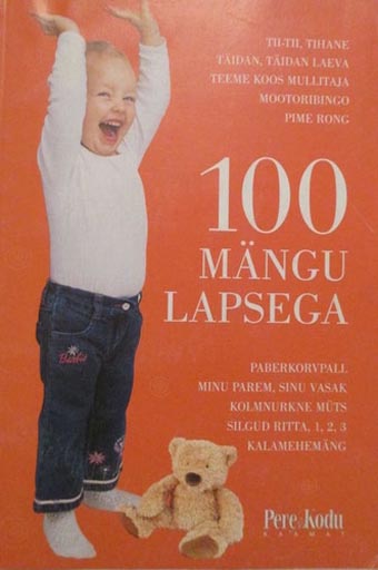 100 mängu lapsega Sada mängu lapsega kaanepilt – front cover