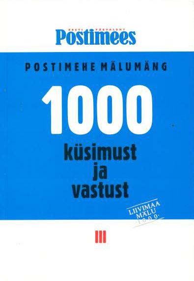 1000 küsimust ja vastust 3 Postimehe mälumäng kaanepilt – front cover