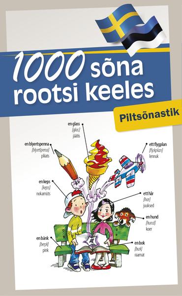 1000 sõna rootsi keeles: piltsõnastik kaanepilt – front cover