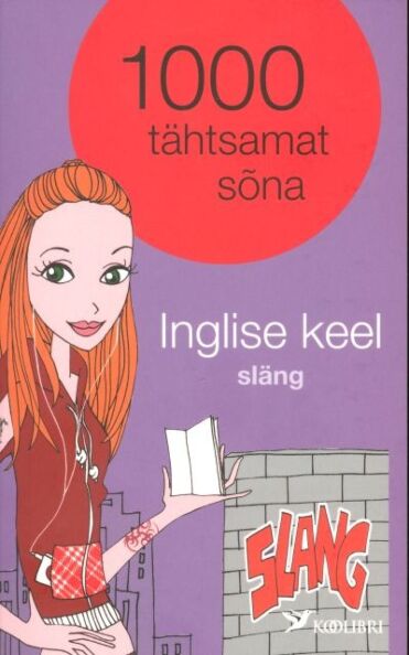 Klõpsa, et näha suuremat pilti 1000 tähtsamat sõna: inglise keel, släng Tuhat tähtsamat sõna kaanepilt – front cover