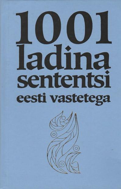 1001 ladina sententsi eesti vastetega kaanepilt – front cover