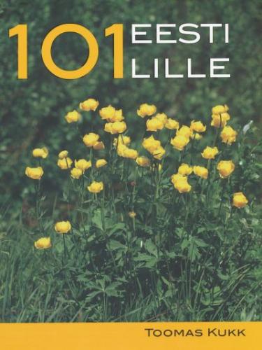 101 Eesti lille Sada üks Eesti lille kaanepilt – front cover