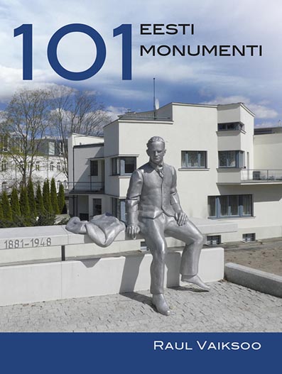 101 Eesti monumenti Sada üks Eesti monumenti kaanepilt – front cover