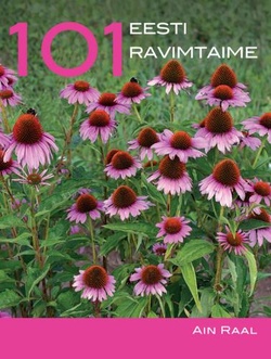 101 Eesti ravimtaime Sada üks Eesti ravimtaime kaanepilt – front cover