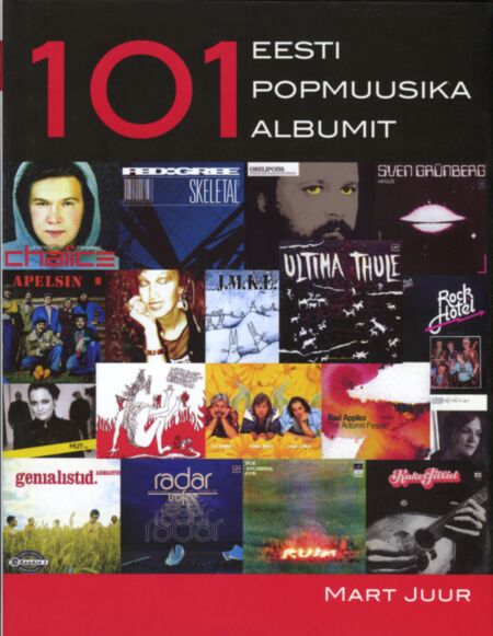 Klõpsa, et näha suuremat pilti 101 Eesti popmuusika albumit Sada üks Eesti popmuusika albumit • Eesti 101 popmuusika albumit kaanepilt – front cover