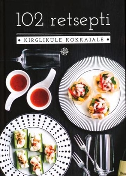 102 retsepti kirglikule kokkajale kaanepilt – front cover