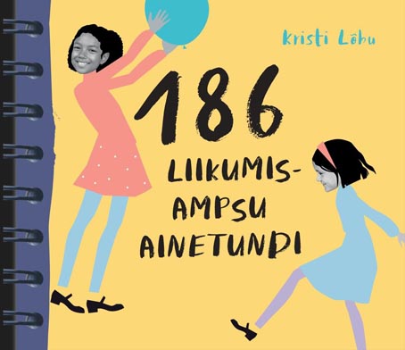 186 liikumisampsu ainetundi Sada kaheksakümmend kuus liikumisampsu ainetundi kaanepilt – front cover