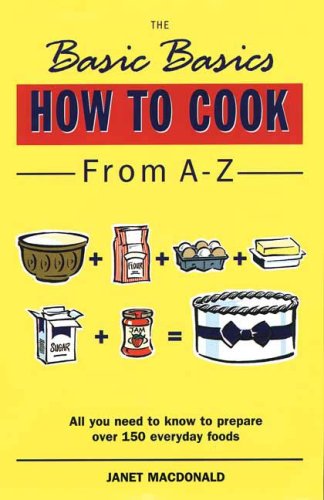 How to Cook from A-Z (The Basic Basics) kaanepilt – front cover
