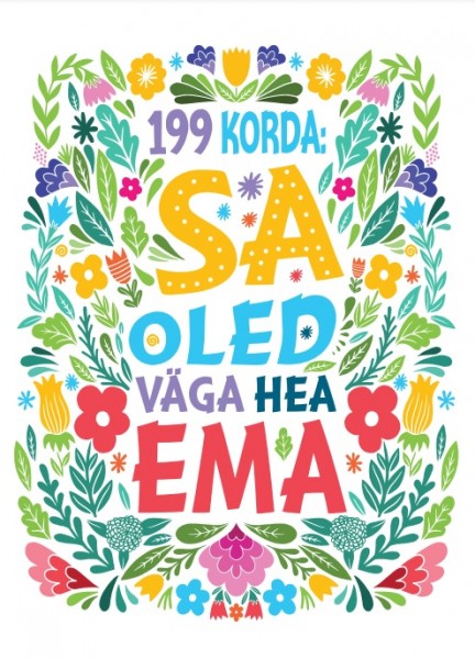 199 korda: sa oled väga hea ema kaanepilt – front cover