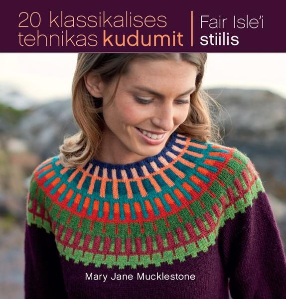 20 klassikalises tehnikas kudumit Fair Isle’i stiilis kaanepilt – front cover