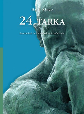 24 tarka Suurmehed, kes muutsid meie mõtlemist kaanepilt – front cover