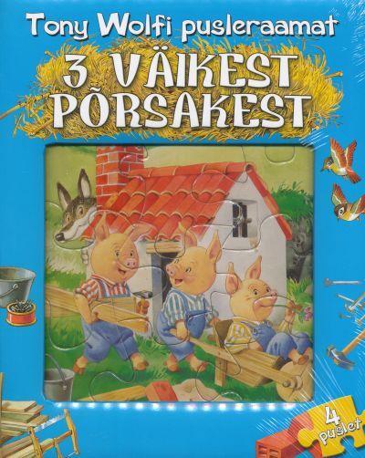 3 väikest põrsakest Tony Wolfi pusleraamat kaanepilt – front cover