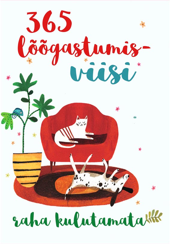 365 lõõgastumisviisi raha kulutamata kaanepilt – front cover