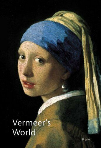 Vermeer’s World An Artist and his Town kaanepilt – front cover