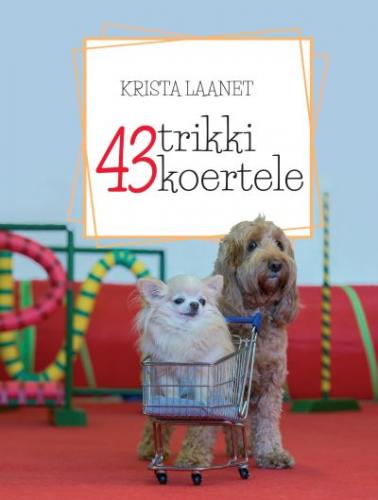 43 trikki koertele kaanepilt – front cover