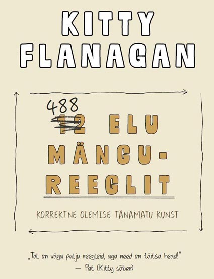 488 elu mängureeglit Korrektne olemise tänamatu kunst kaanepilt – front cover