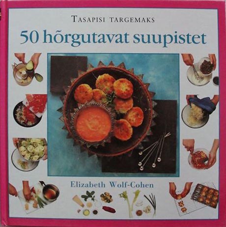 50 hõrgutavat suupistet Viiskümmend hõrgutavat suupistet kaanepilt – front cover