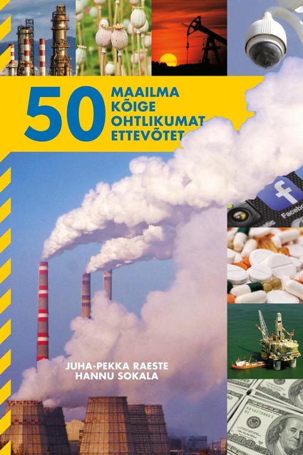 50 maailma kõige ohtlikumat ettevõtet Viiskümmend maailma kõige ohtlikumat ettevõtet kaanepilt – front cover