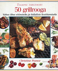50 grillrooga vabas õhus söömiseks ja külaliste kostitamiseks Viiskümmend grillrooga kaanepilt – front cover