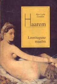 Haarem Looritagune maailm kaanepilt – front cover