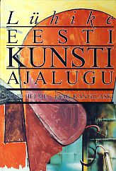 Lühike eesti kunsti ajalugu kaanepilt – front cover