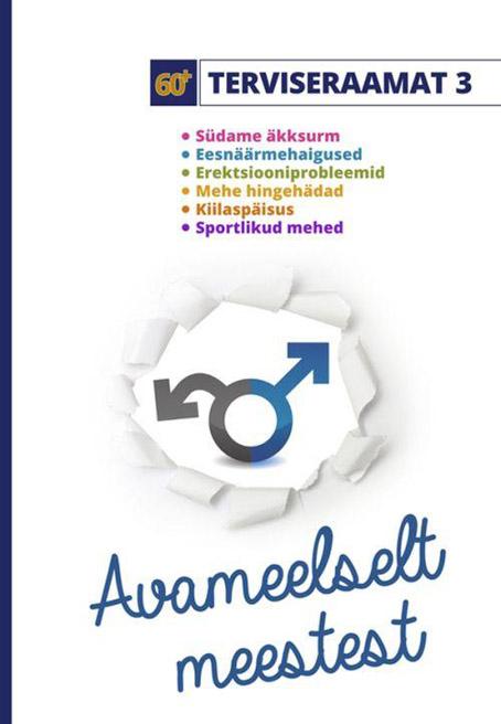 Avameelselt meestest Südame äkksurm, eesnäärmehaigused, erektsiooniprobleemid, mehe hingehädad, kiilaspäisus, sportlikud mehed kaanepilt – front cover