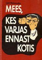 Mees, kes varjas ennast kotis kaanepilt – front cover