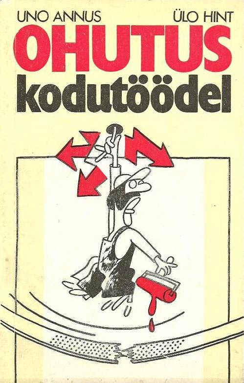 Ohutus kodutöödel kaanepilt – front cover