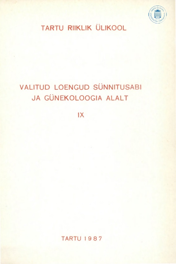 Valitud loengud sünnitusabi ja günekoloogia alalt IX osa Ekstragenitaalsed ning günekoloogilised haigused ja rasedus kaanepilt – front cover