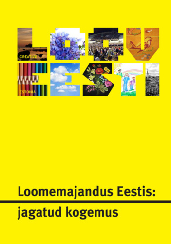 Loomemajandus Eestis: jagatud kogemus kaanepilt – front cover