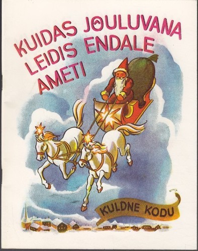 Kuidas jõuluvana leidis endale ameti kaanepilt – front cover