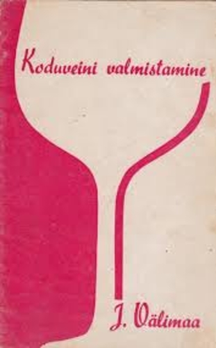 Koduveini valmistamine kaanepilt – front cover