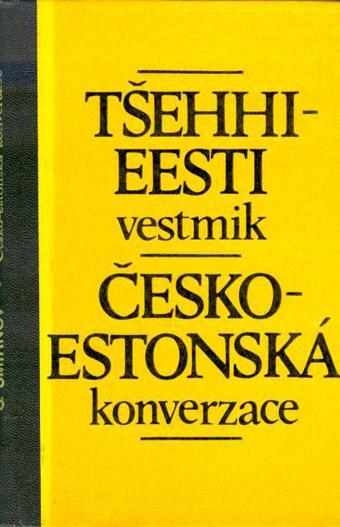 Tšehhi-eesti vestmik Česko-estonska konverzace kaanepilt – front cover