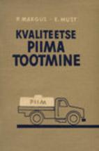 Kvaliteetse piima tootmine kaanepilt – front cover