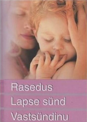 Rasedus Lapse sünd Vastsündinu kaanepilt – front cover