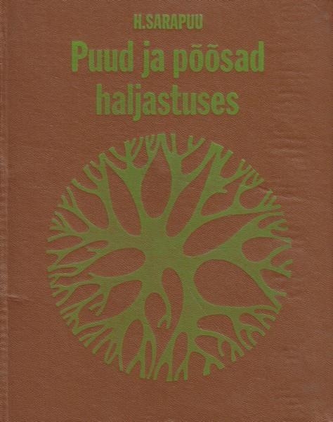 Puud ja põõsad haljastuses kaanepilt – front cover