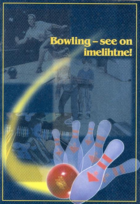 Bowling – see on imelihtne! kaanepilt – front cover