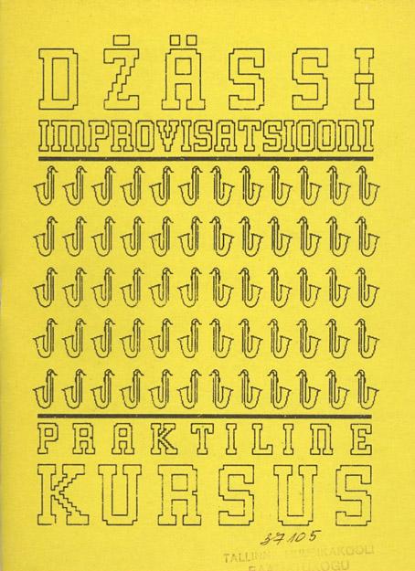 Repertuaari valimik: lisa brošüürile „Džässiimprovisatsiooni praktiline kursus” kaanepilt – front cover