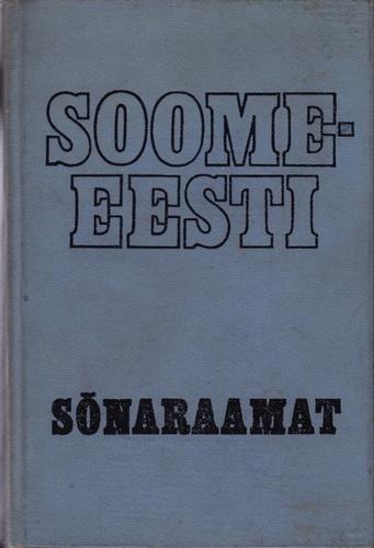 Soome-eesti sõnaraamat Suomalais-eestiläinen sanakirja kaanepilt – front cover
