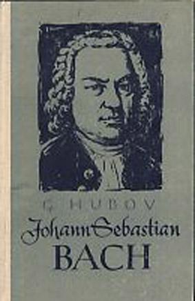 Johann Sebastian Bach Elu ja tegevus kaanepilt – front cover