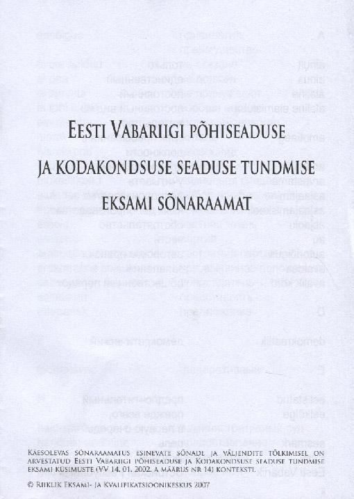 Eesti Vabariigi põhiseaduse ja kodakondsuse seaduse tundmise eksami sõnaraamat kaanepilt – front cover