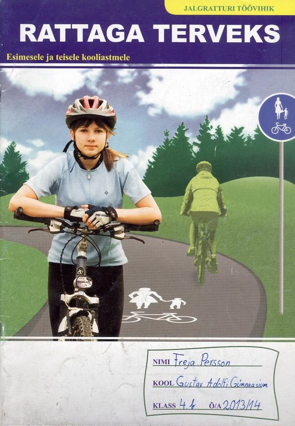 Rattaga terveks Jalgratturi töövihik esimesele ja teisele kooliastmele kaanepilt – front cover