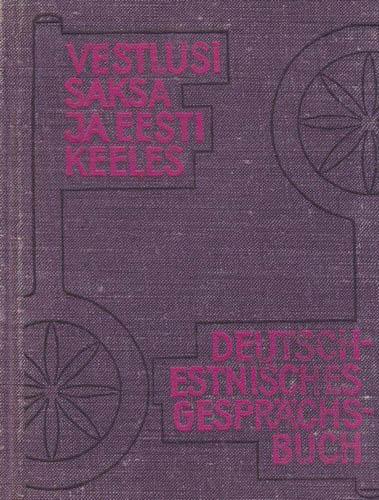 Vestlusi saksa ja eesti keeles Deutsch-estnisches Gesprächsbuch kaanepilt – front cover