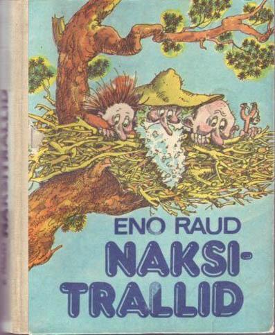 Naksitrallid: esimene raamat kaanepilt – front cover